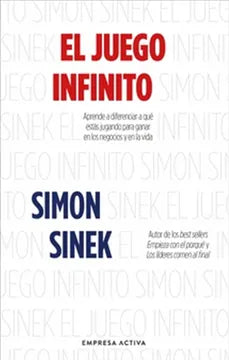 EL JUEGO INFINITO - SIMON SINEK (nueva Edición)