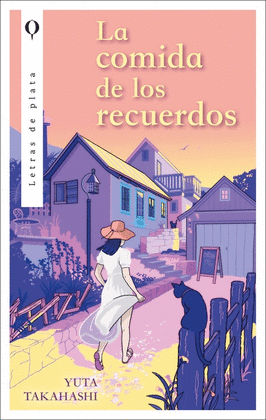 LA COMIDA DE LOS RECUERDOS - YUTA TAKAHASHI