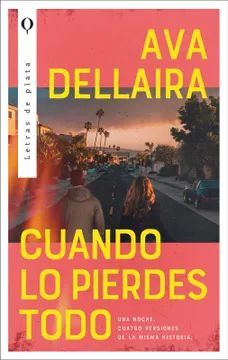 CUANDO LO PIERDES TODO - AVA DELLAIRA