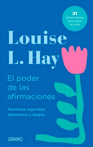 EL PODER DE LAS AFIRMACIONES - LOUISE L. HAY