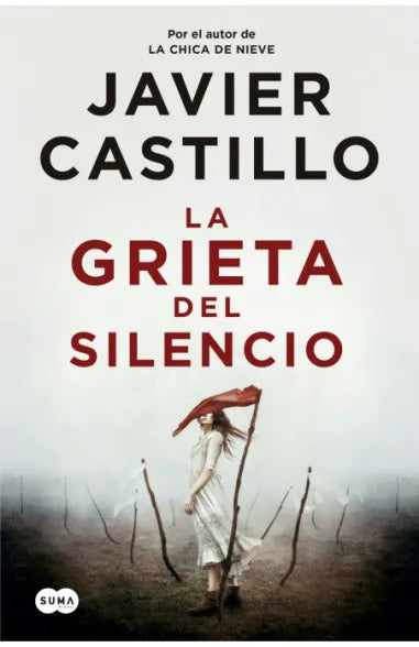 LA GRIETA DEL SILENCIO - JAVIER CASTILLO