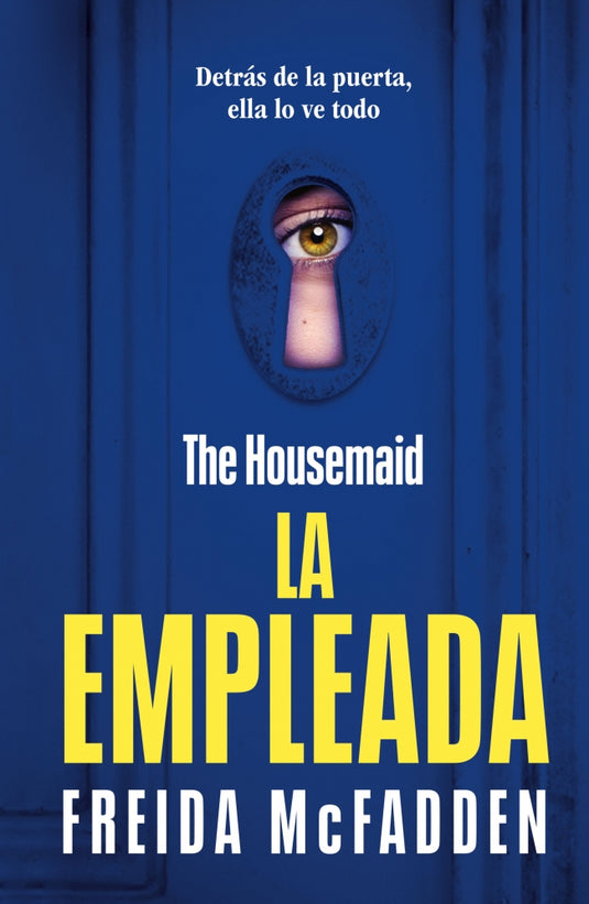 LA EMPLEADA - FREIDA MCFADDEN