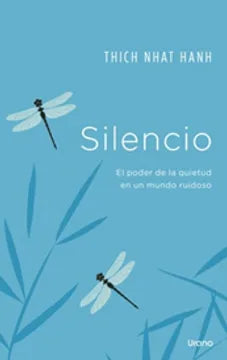 SILENCIO - THICH NHAT HANH