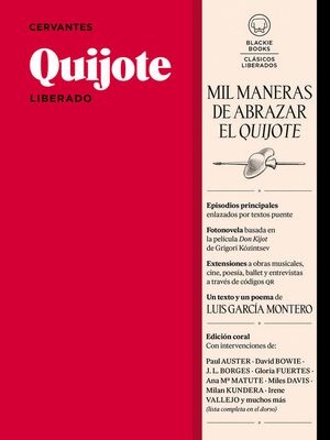 QUIJOTE LIBERADO - MIGUEL DE CERVANTES SAAVEDRA