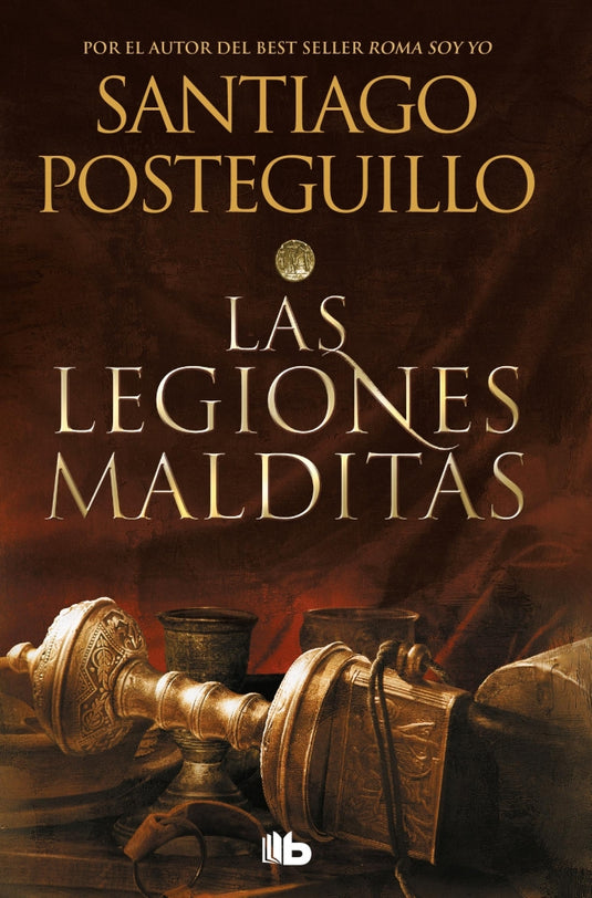 LEGIONES MALDITAS, LAS (LIMITED) - SANTIAGO POSTEGUILLO