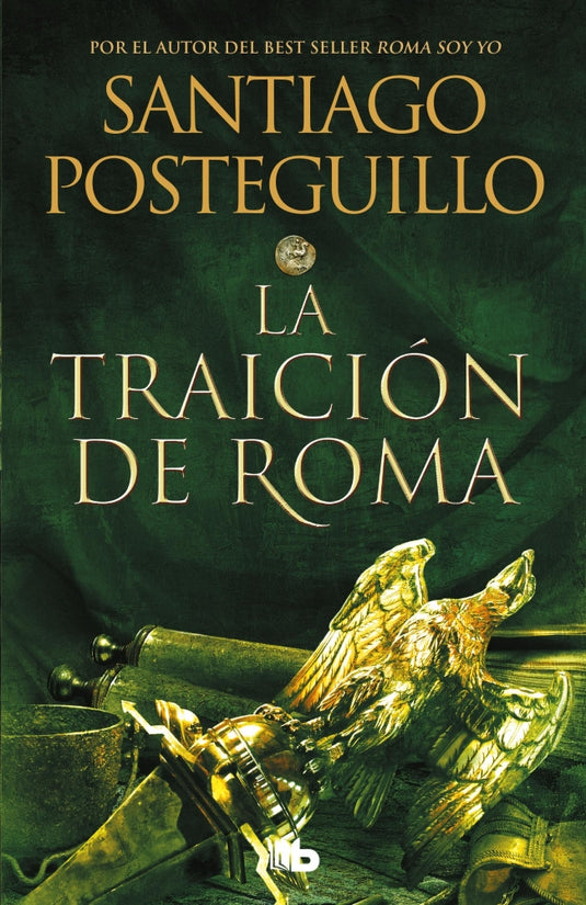 TRAICION DE ROMA, LA (LIMITED) - SANTIAGO POSTEGUILLO