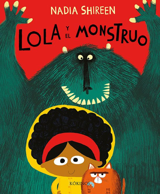 LOLA Y EL MONSTRUO - SHIREEN, NADIA