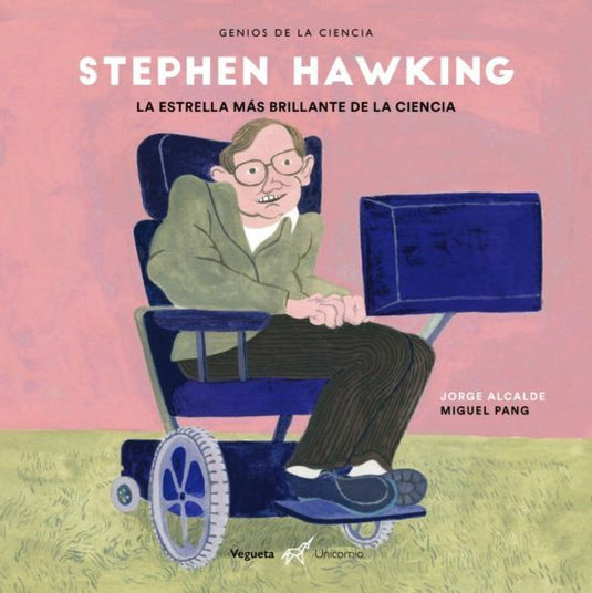 GENIOS DE LA CIENCIA: STEPHEN HAWKING - VV.AA.