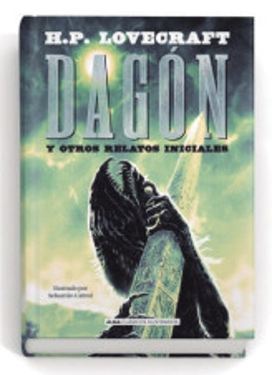 DAGON Y OTROS RELATOS INICIALES - H. P. LOVECRAFT