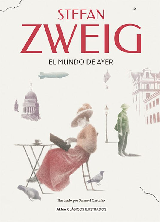 EL MUNDO DE AYER - STEFAN ZWEIG