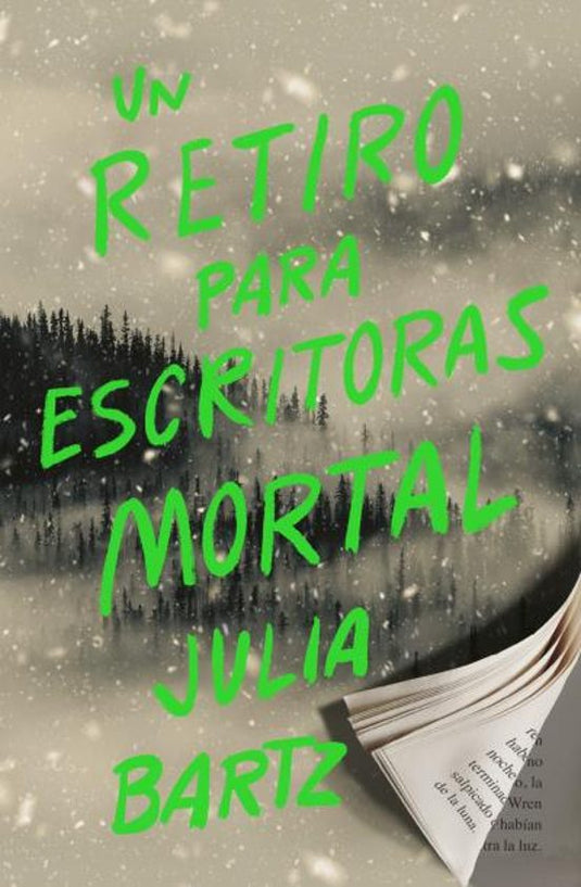 UN RETIRO PARA ESCRITORAS MORTAL - JULIA BARTZ