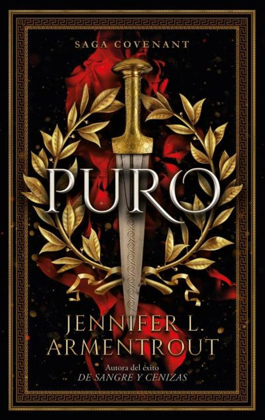 PURO - JENNIFER L. ARMENTROUT ( COVENANT SERIES #2 )