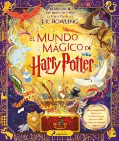 EL MUNDO MÁGICO DE HARRY POTTER- ROWLING, J.K.