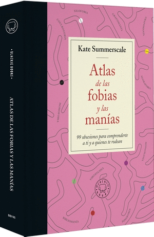 ATLAS DE LAS FOBIAS Y MANIAS - KATE SUMMERSCALE