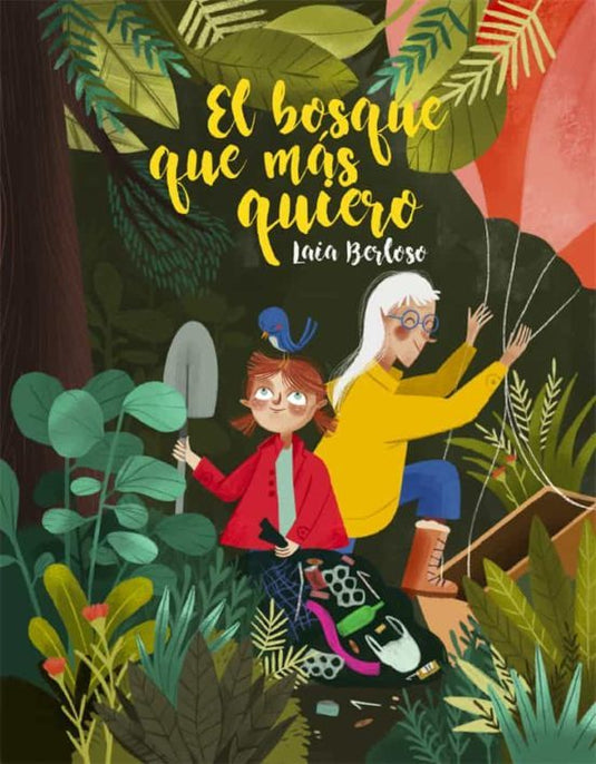 EL BOSQUE QUE MAS QUIERO - BERLOSO I CLARA