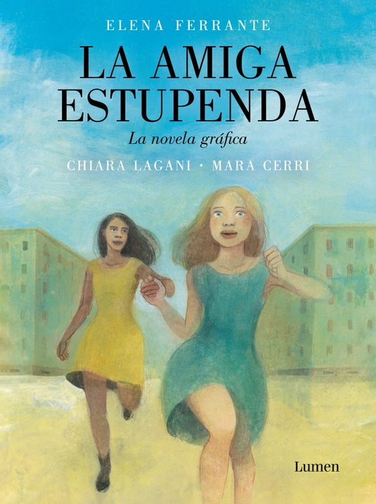 AMIGA ESTUPENDA, LA - ELENA FERRANTE