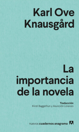 LA IMPORTANCIA DE LA NOVELA - KARL KNAUSGAARD