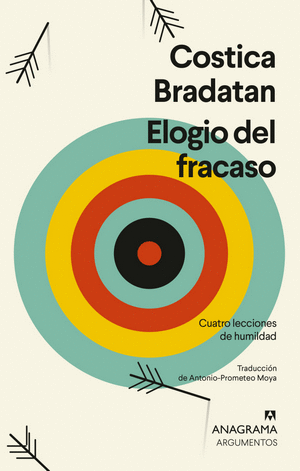 ELOGIO DEL FRACASO. CUATRO LECCIONES DE HUMILDAD - COSTICA BRADATAN