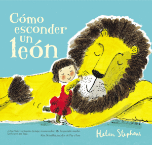 COMO ESCONDER UN LEON - HELEN STEPHENS