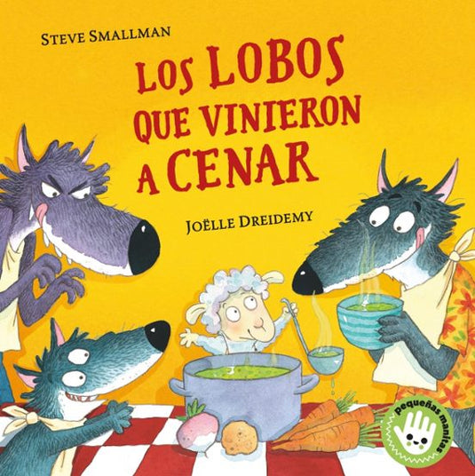 LOBOS QUE VINIERON A CENAR (CARTON)- JOËLLE DREIDEMY