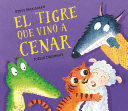 TIGRE QUE VINO A CENAR - STEVE SMALLMAN