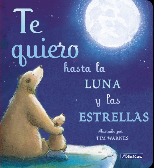 TE QUIERO HASTA LA LUNA Y LAS ESTRELLAS - AMELIA HEPWORTH