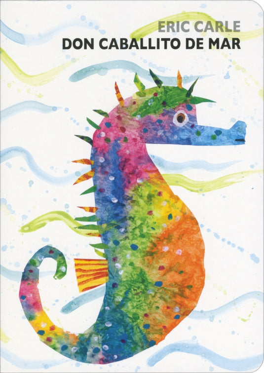 DON CABALLITO DE MAR - ERIC CARLE