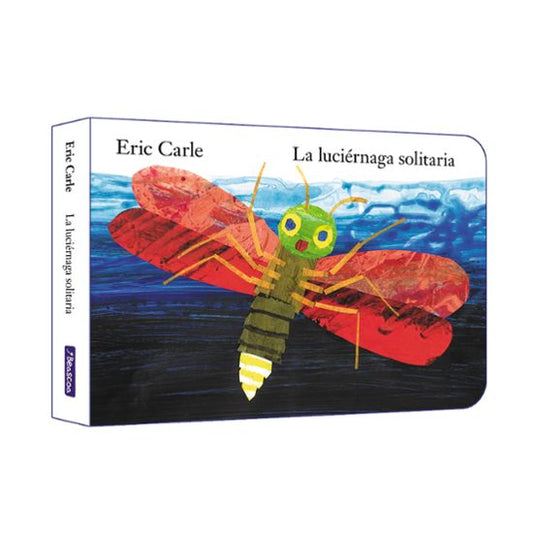 LA LUCIERNADA SOLITARIA- ERIC CARLE