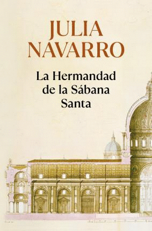 LA HERMANDAD DE LA SABANA SANTA - JULIA NAVARRO (Ed Bolsillo)