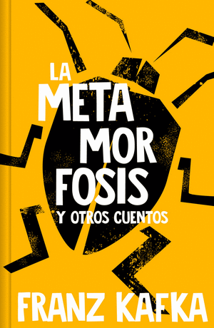 LA METAMORFOSIS Y OTROS CUENTOS - FRANZ KAFKA