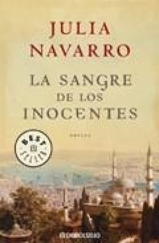 SANGRE DE LOS INOCENTES, LA - JULIA NAVARRO