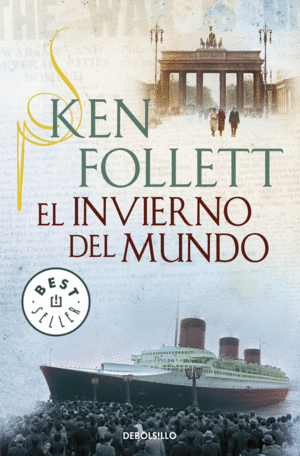 EL INVIERNO DEL MUNDO - KEN FOLLETT (ED Bolsillo)