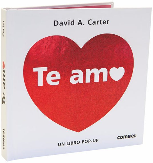 TE AMO (LIBRO POP-UP)- DAVID A CARTER