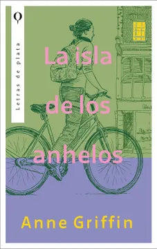 LA ISLA DE LOS ANHELOS - ANNE GRIFFIN