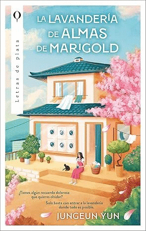LA LAVANDERÍA DE ALMAS DE MARIGOLD - JEONG-EUN, YOON