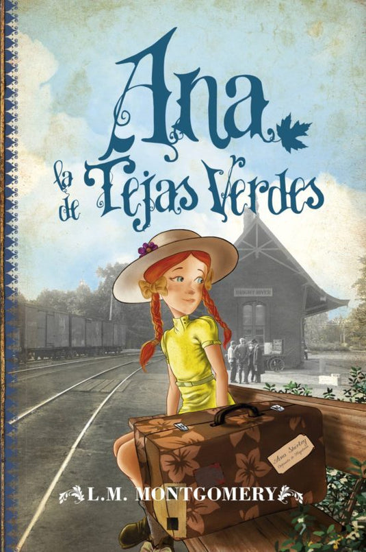ANA DE LAS TEJAS VERDES 1.  - L. M. MONTGOMERY