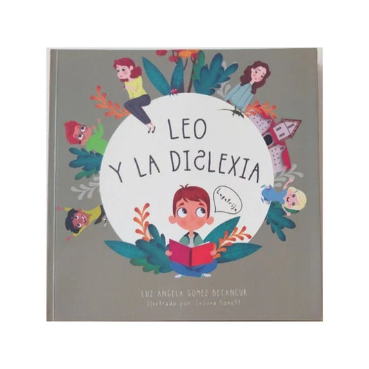 LEO Y LA DISLEXIA- LUZ ÁNGELA GÓMEZ