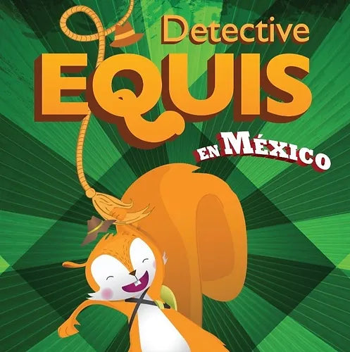 DETECTIVE EQUIS EN MÉXICO - ANTONIA SANÍN