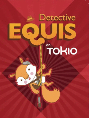 DETECTIVE EQUIS EN TOKIO - ANTONIA SANÍN