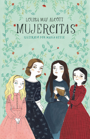 MUJERCITAS - LOUISA MAY ALCOTT