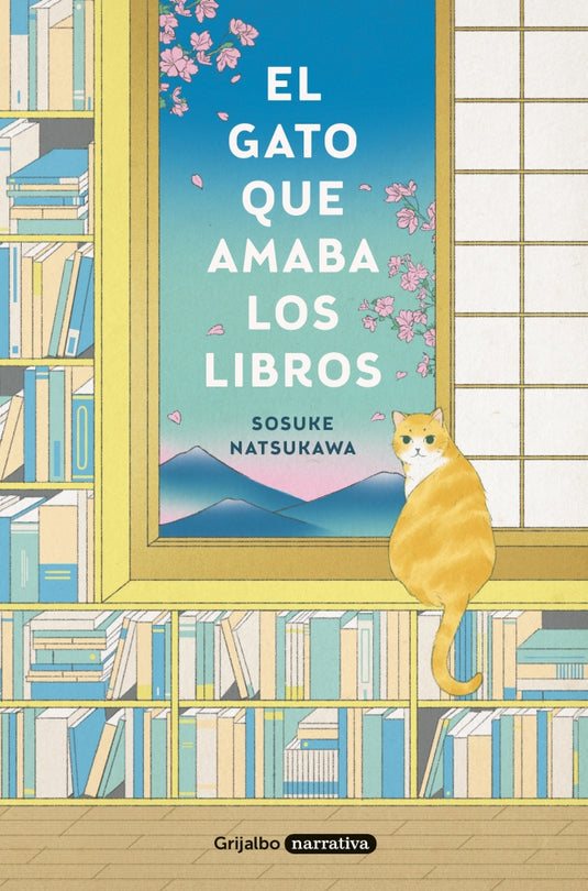 GATO QUE AMABA LOS LIBROS, EL - SOSUKE NATSUKAWA