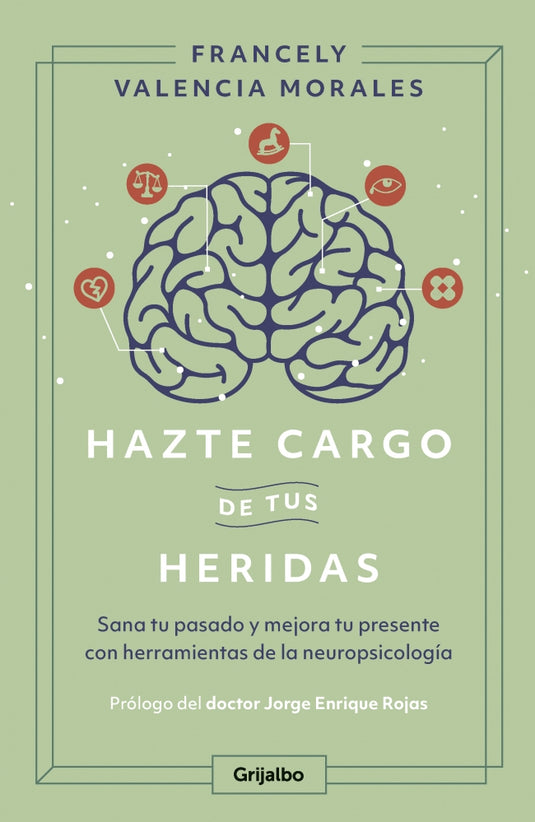 HAZTE CARGO DE TUS HERIDAS - FRANCELY VALENCIA MORALES