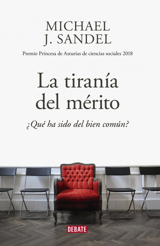 TIRANIA DEL MERITO, LA - MICHAEL J. SANDEL