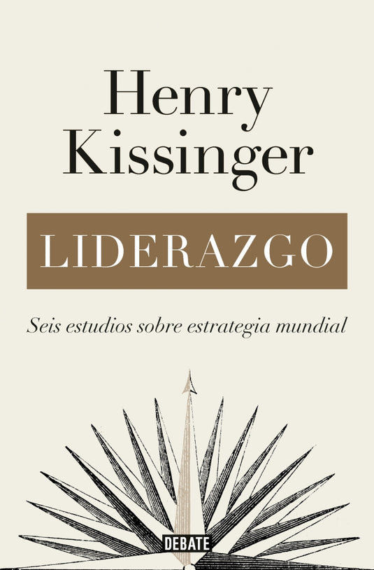 LIDERAZGO - HENRY KISSINGER