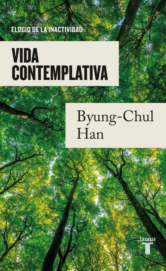 VIDA CONTEMPLATIVA - BYUNG-CHUL HAN