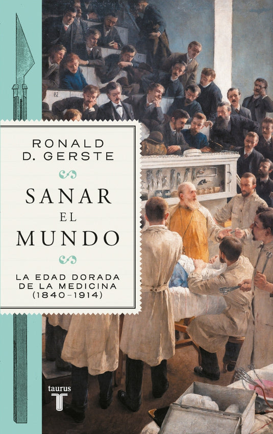 SANAR EL MUNDO - RONALD D. GERSTE