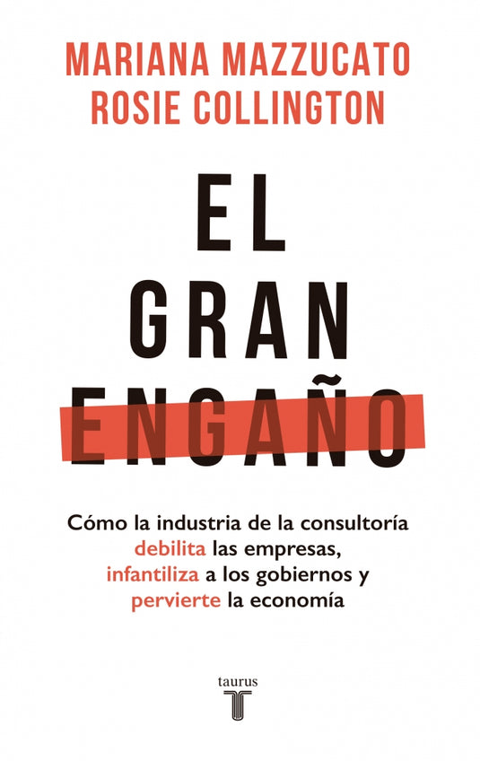 GRAN ENGAÑO, EL - MARIANA MAZZUCATO