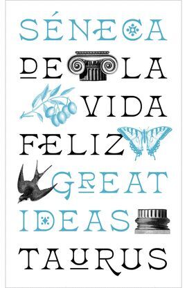 DE LA VIDA FELIZ - SENECA