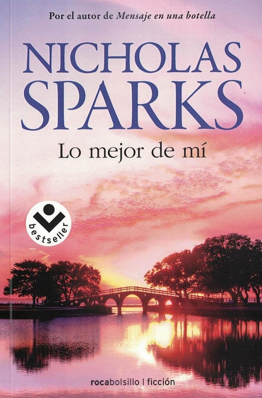 LO MEJOR DE MI - NICHOLAS SPARKS (ed Bolsillo)