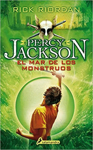 PERCY JACKSON 2: EL MAR DE LOS MONSTRUOS - RIORDAN, RICK